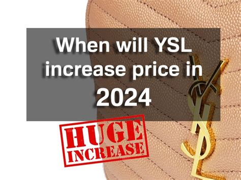 ysl price|ysl price increase 2024.